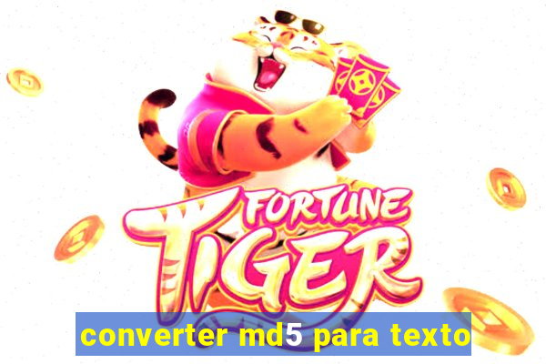 converter md5 para texto